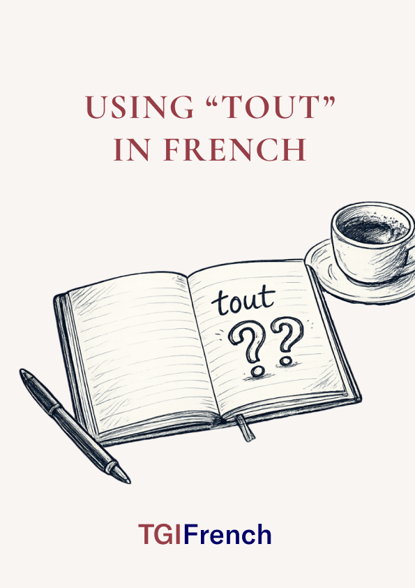 Using Tout in French