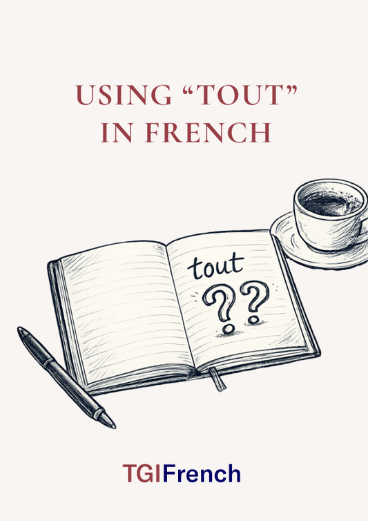 Using Tout in French